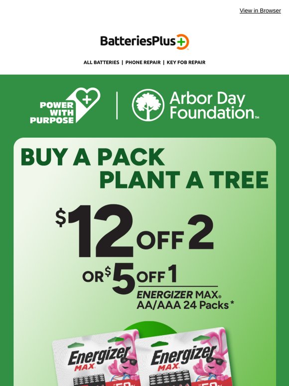 Buy batteries. Help plant trees. 🔋 🌳
