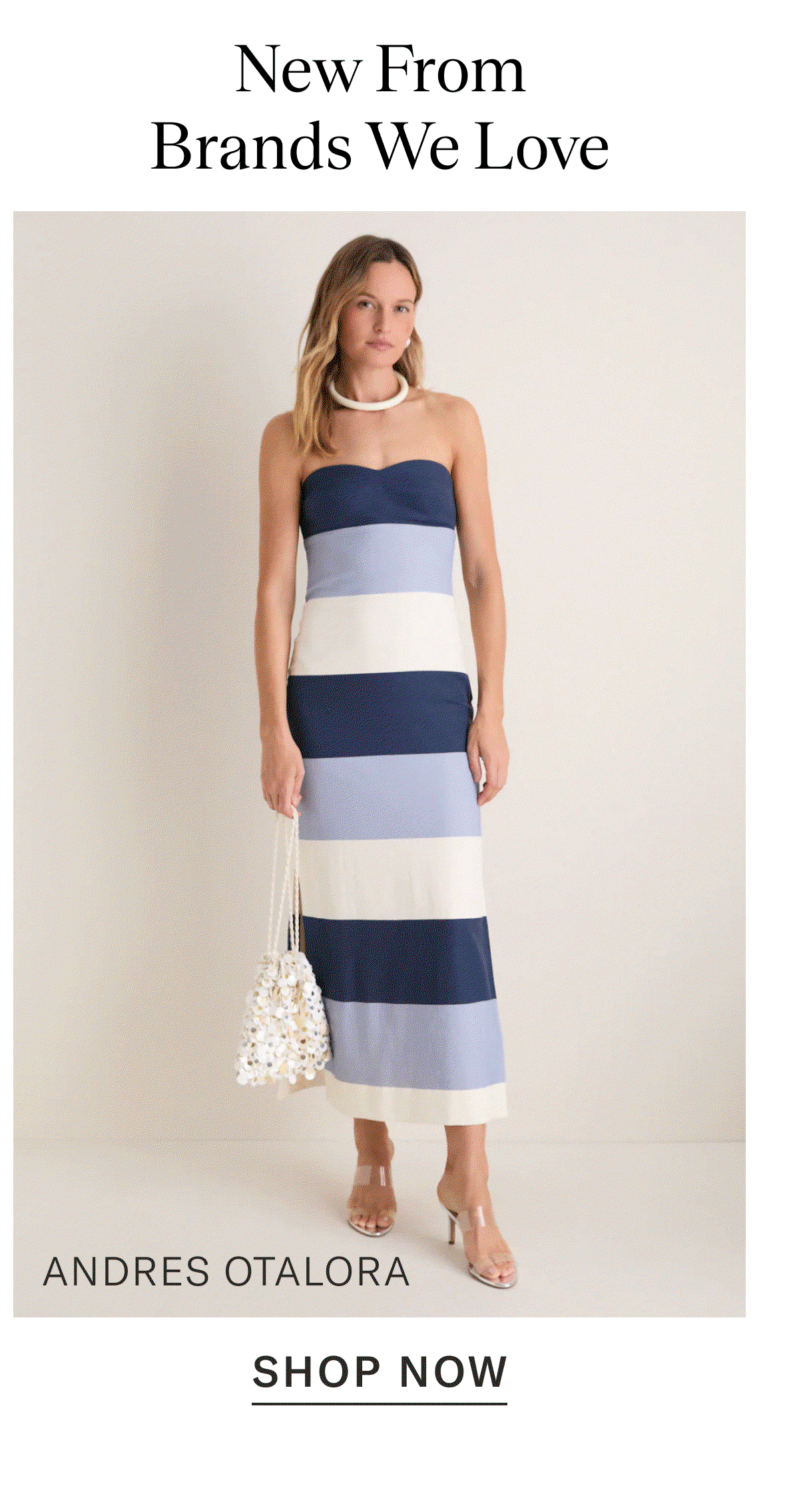 New From Brands We Love