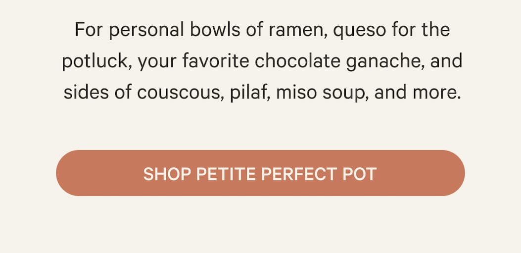 Shop Petite Perfect Pot