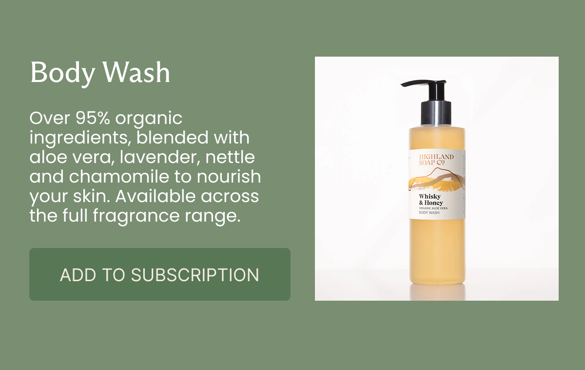 Body Wash Over 95% organic ingredients, blended with aloe vera, lavender, nettle and chamomile to nourish your skin. Available across the full fragrance range.  [ADD TO SUBSCRIPTION]