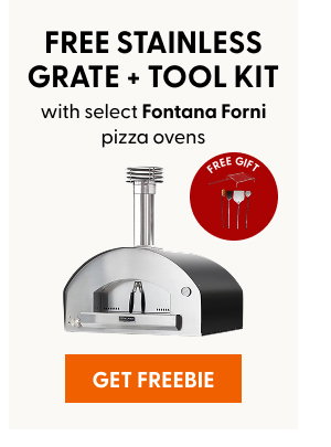 Free stainless grate + tool kit with purchase of select Fontana Forni pizza ovens