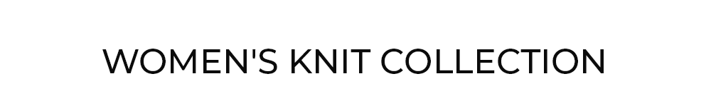 WOMEN'S KNIT COLLECTION