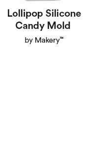 Lollipop silicone candy mold by makery.