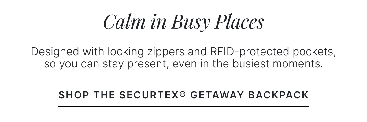 Calm in Busy Places