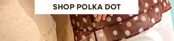 Shop Polka Dot