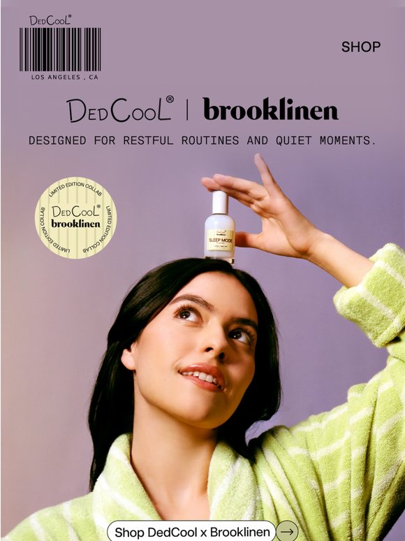 NEW! DedCool x Brooklinen