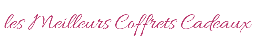 les meilleurs coffrets cadeaux