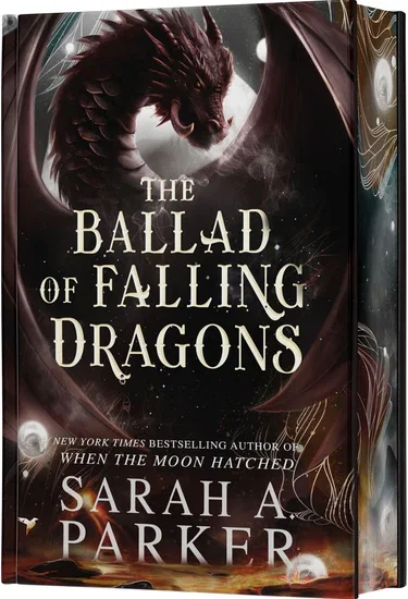 Book | The Ballad of Falling Dragons (Deluxe Limited Edition) (The Moonfall Series #2) By Sarah A. Parker.
