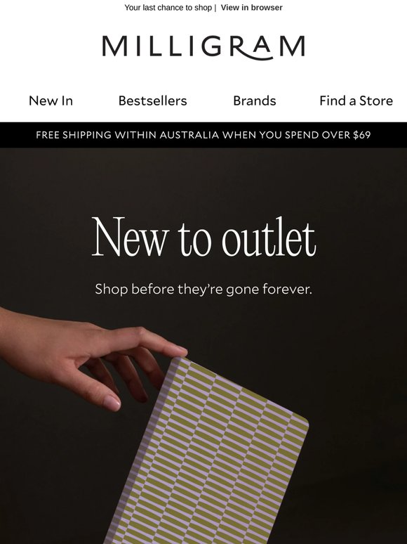 100+ New additions to Outlet