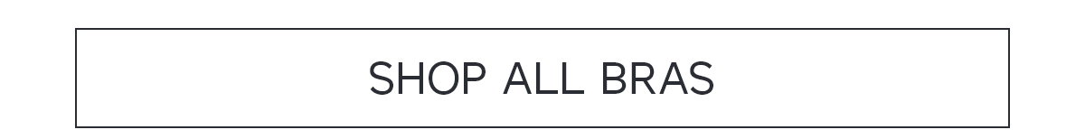 Text only: Shop all bras
