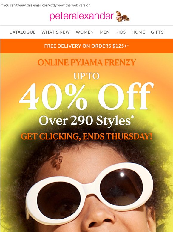PJ Frenzy Ends Tomorrow, up to 40% OFF online only!