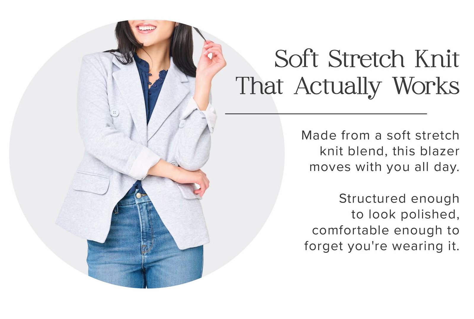 Soft stretch knit that actually works