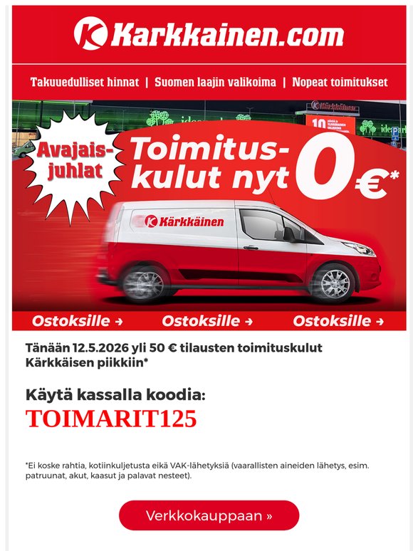 Tänään 0 € toimituskulut*  🚛💨