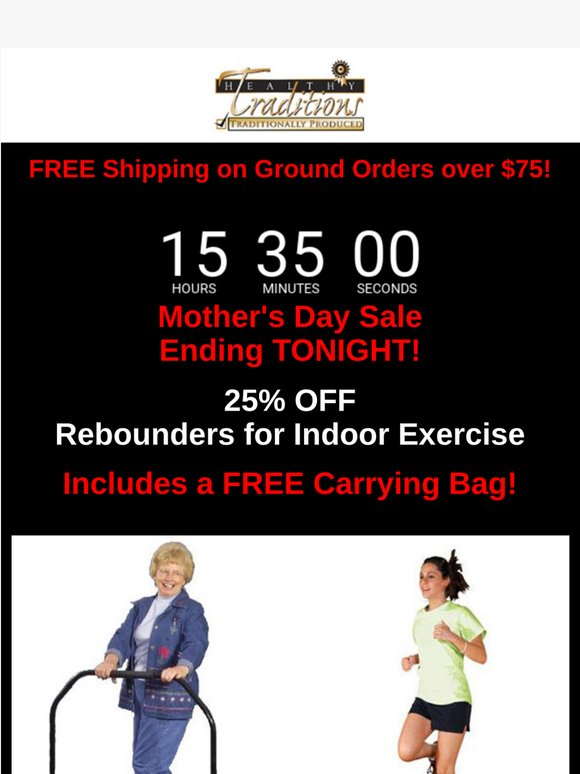 Sales End TONIGHT! 25% OFF Exercising Rebounders - 60% OFF Turkey Sausage, Liver - 50% OFF Popped Popcorn!