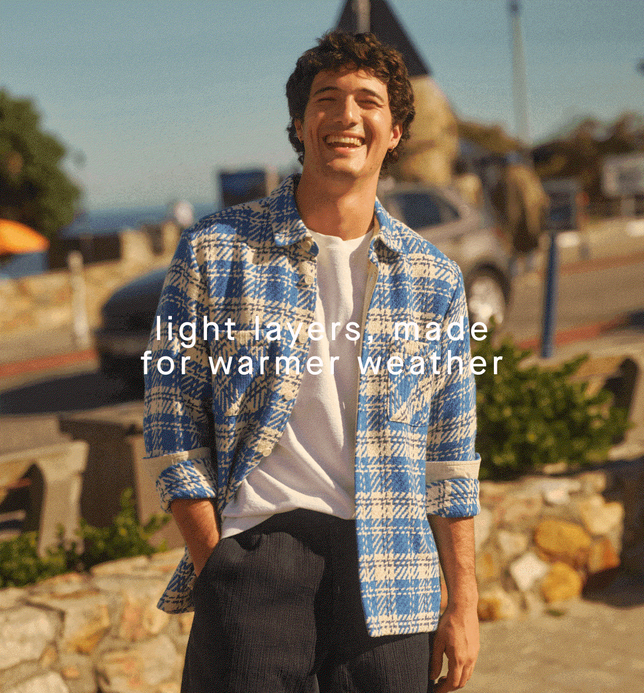 Light layers, made for warmer weather