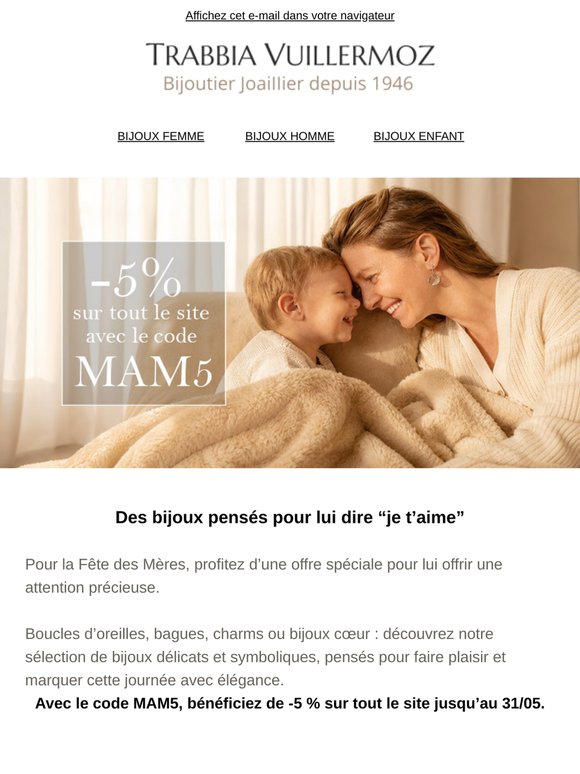 Offre Fête des Mères : -5 % sur nos bijoux