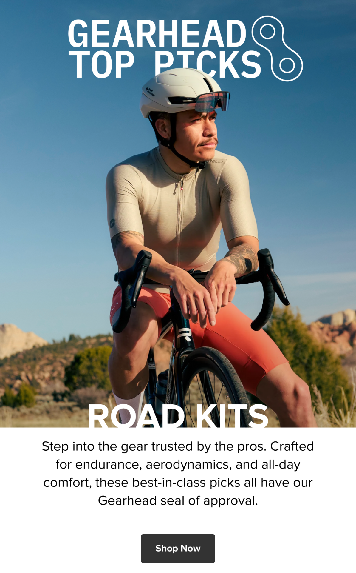 Gearhead Top Picks: Road Kits — Crafted for endurance, aerodynamics, and all-day comfort. Shop now!