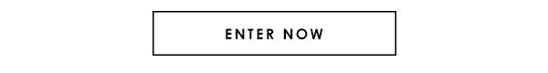 Enter Now