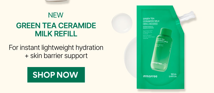 GREEN TEA CERAMIDE MILK REFILL