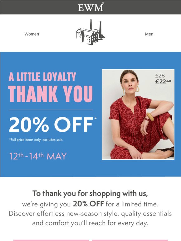 20% Off - A Little Loyalty deserves a BIG Thank You