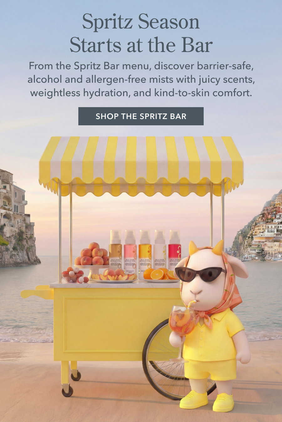 Spritz Season Starts at the Bar From the Spritz Bar menu, discover barrier-safe, alcohol and allergen-free mists with juicy scents, weightless hydration, and kind-to-skin comfort. SHOP THE SPRITZ BAR