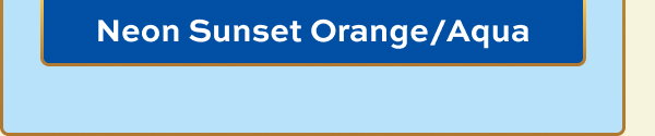 Neon Sunset Orange/Aqua