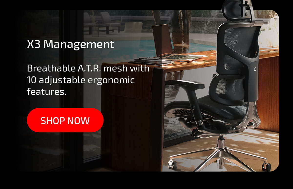X3 Management | Breathable A.T.R. mesh with 10 adjustable ergonomic features. Shop now