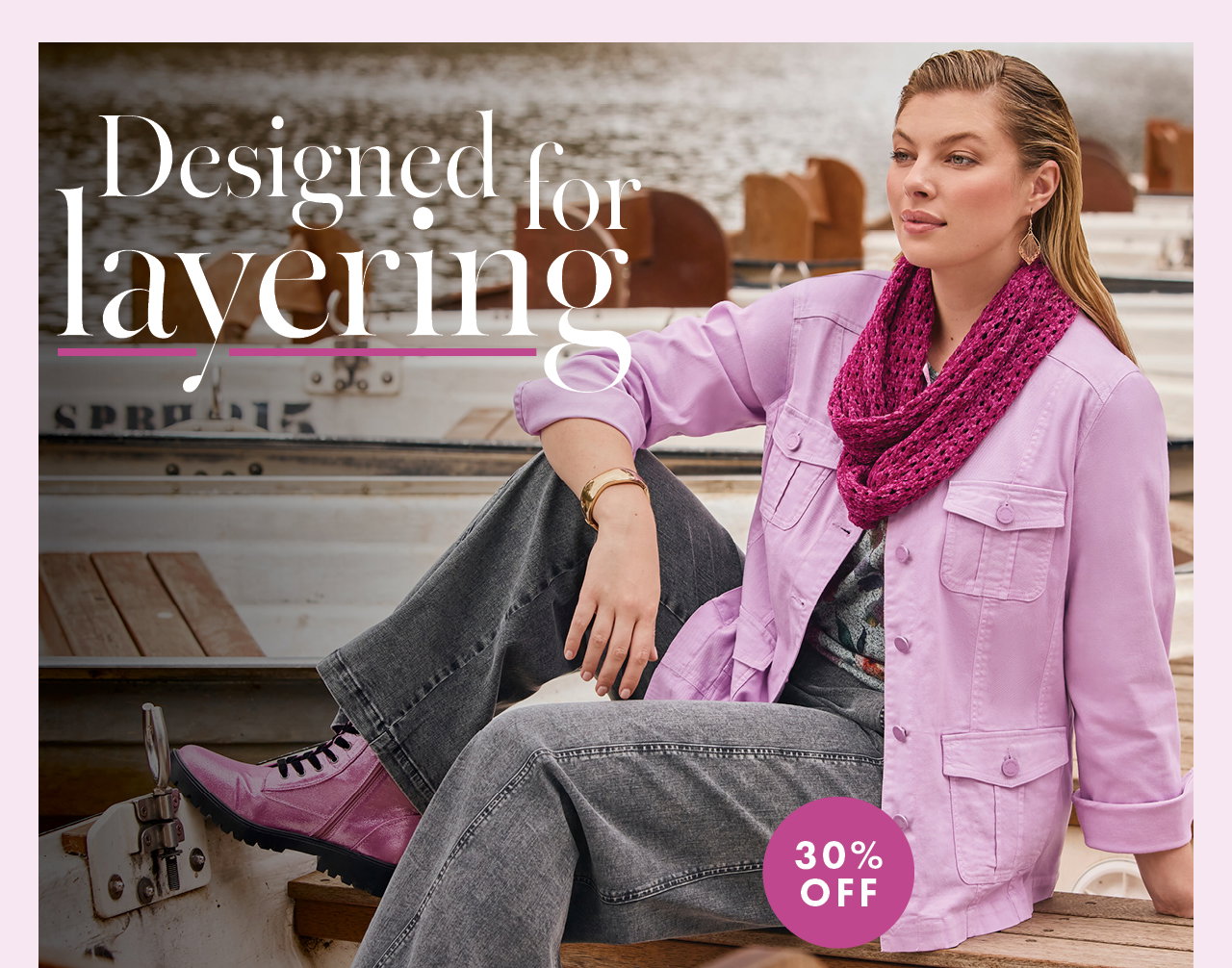 Designed for Layering