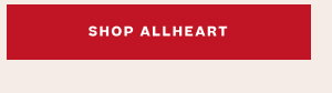SHOP ALLHEART