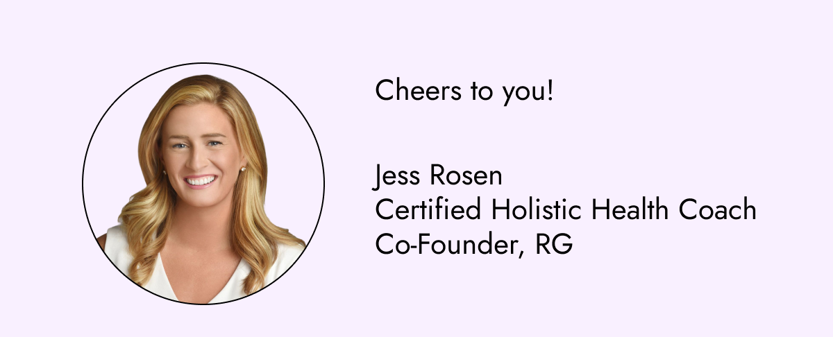 Jess Rosen Certified Holistic Health Coach Co-Founder, RG