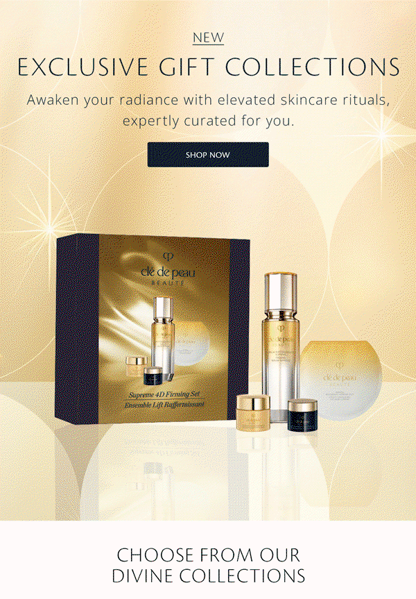 New exclusive gift collections.