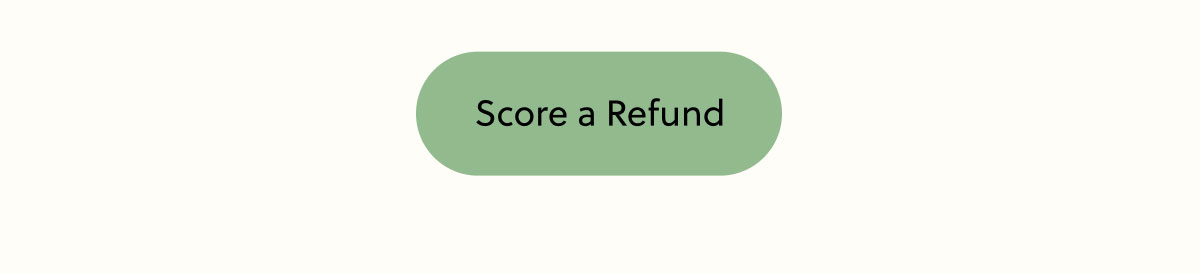 Score a Refund