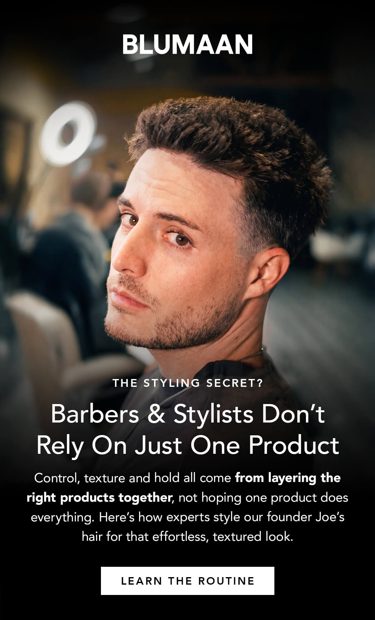 The Styling Secret? Barbers & Stylists Don't Rely On Just One Product