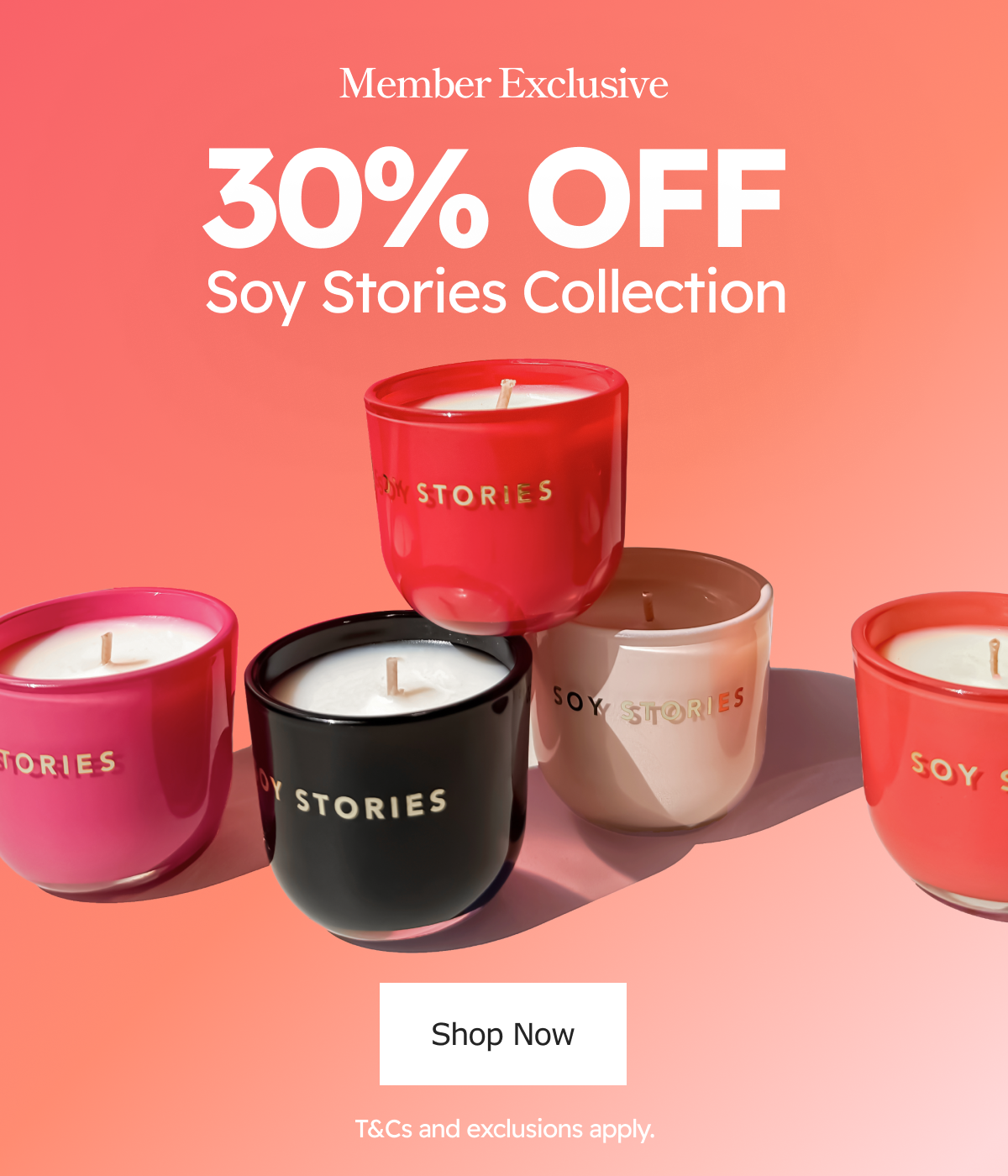 dusk Rewards member exclusive 30% OFF Soy Stories Collection