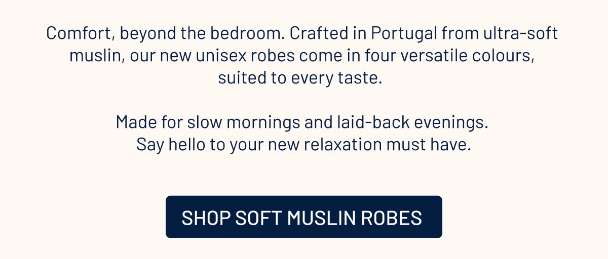 Shop soft muslin robes