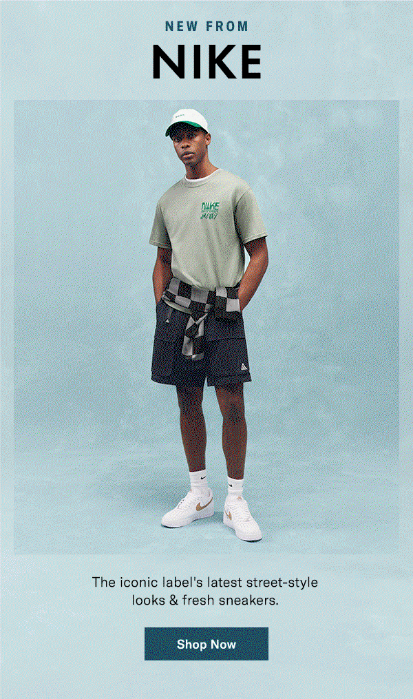 New from Nike: The iconic label's latest street-style looks & fresh sneakers.
