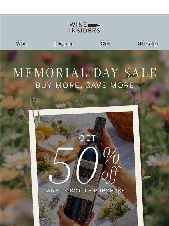 Uncork 50% off for the holiday weekend