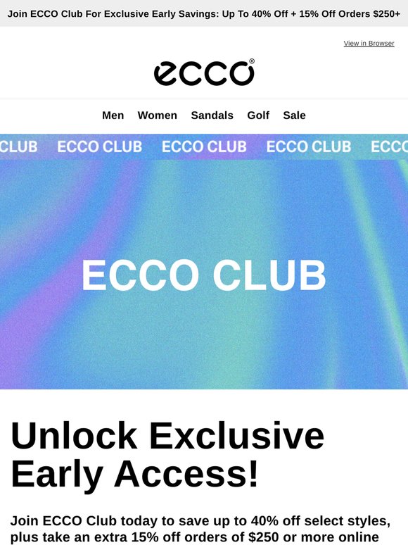 Join ECCO CLUB for EXCLUSIVE early access to Memorial Day Savings!