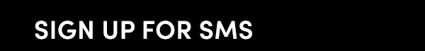 Sign up for SMS