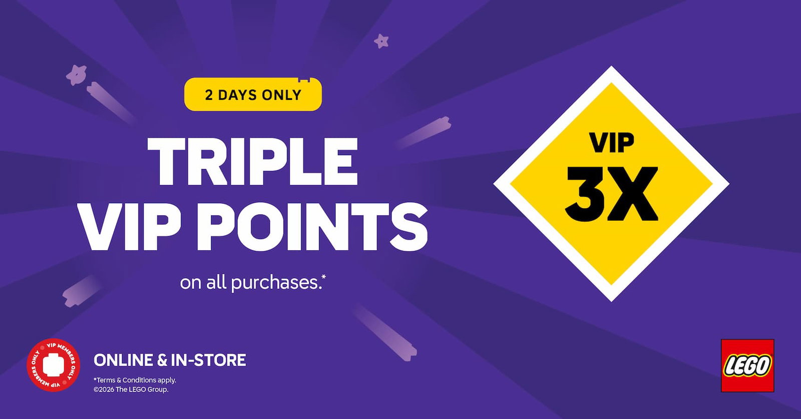TRIPLE VIP POINTS ON ALL PURCHASES