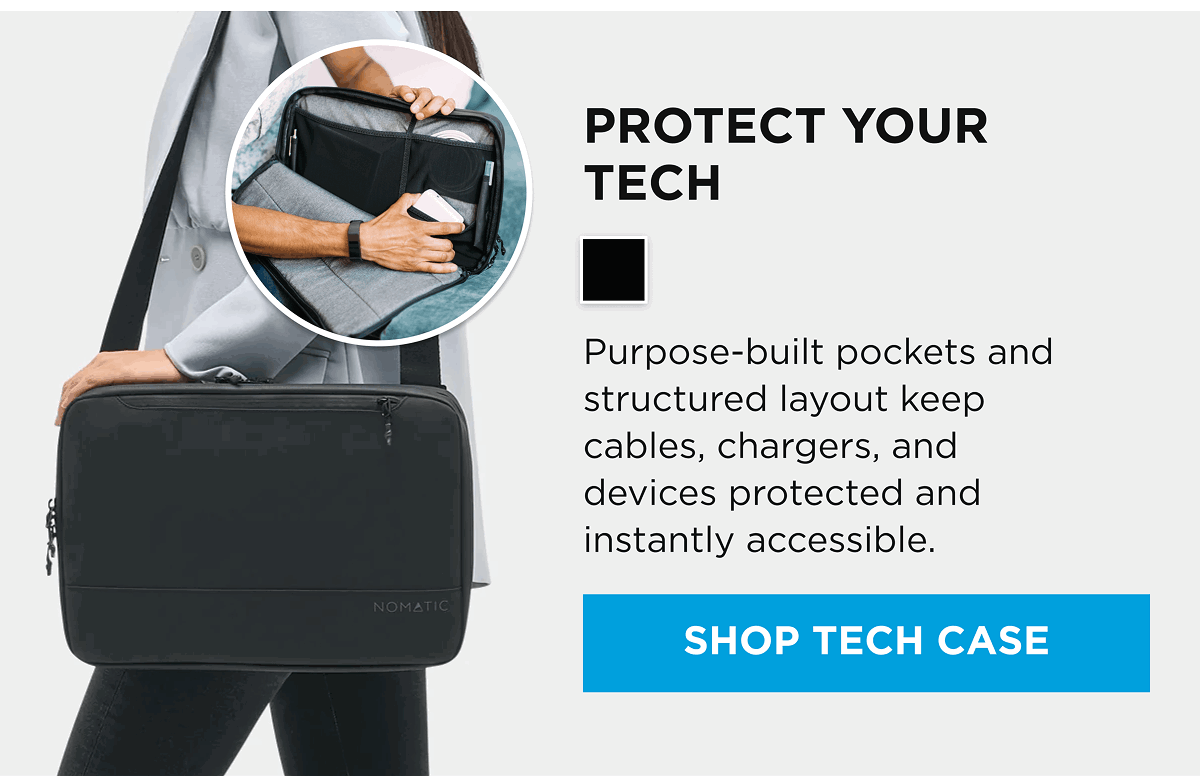 Protect Your Tech  [SHOP TECH CASE]