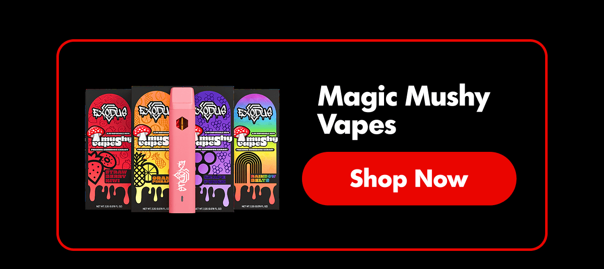 Magic Mushy Vapes | ExoClub