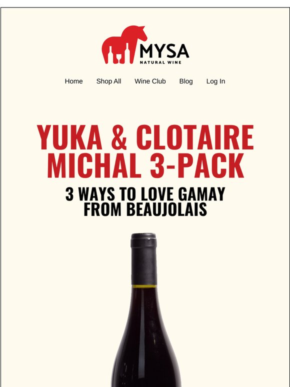 Yuka & Clotaire Michel Beaujolais Drop