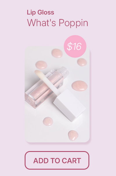 lip gloss - whats poppin