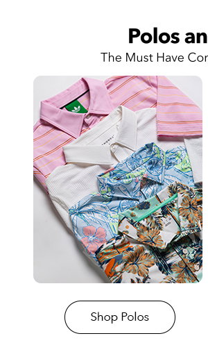 Polos and Shorts | The Must Have Combo for the Season | Shop Polos 