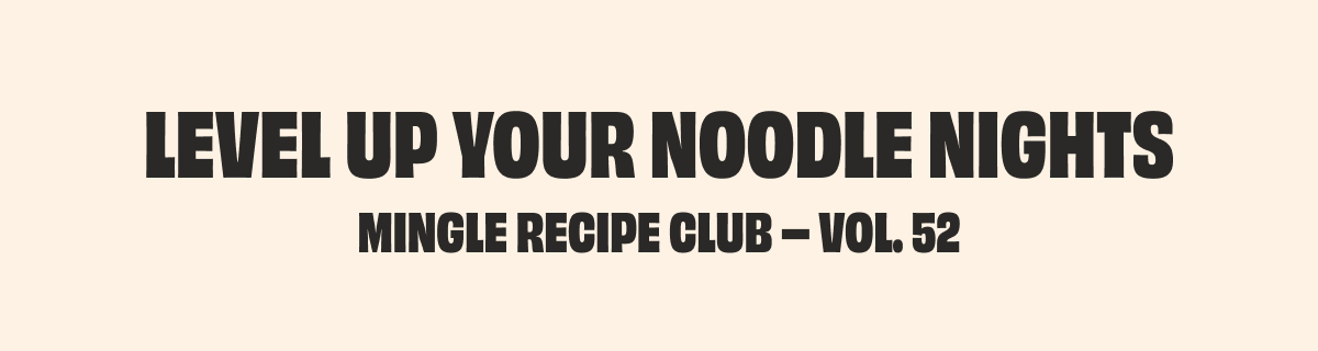 Level Up Your Noodle Nights