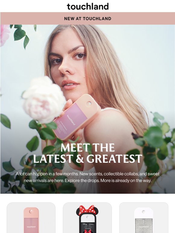 What’s fresh at Touchland?