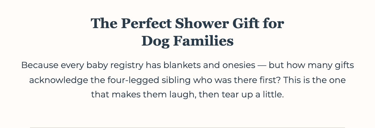 The perfect gift for dog-loving families expecting a baby