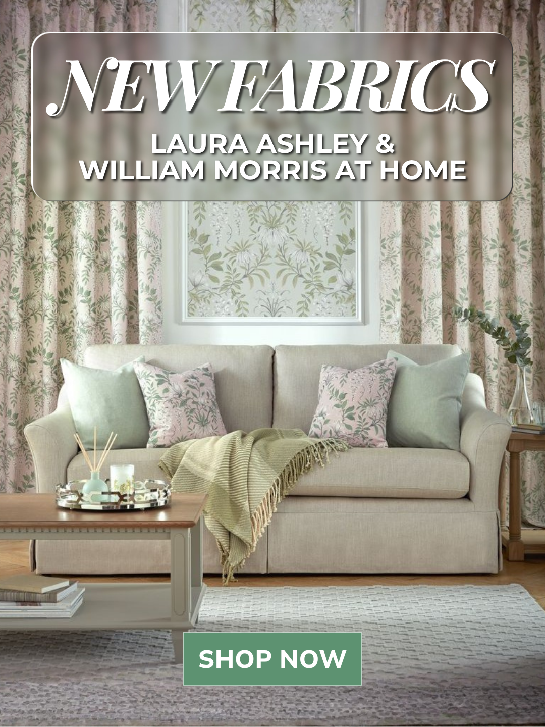 New Fabrics! Laura Ashley & William Morris At Home