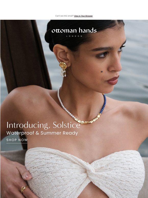 NEW IN: Water Resistant Jewellery